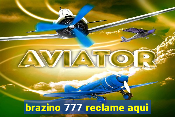 brazino 777 reclame aqui
